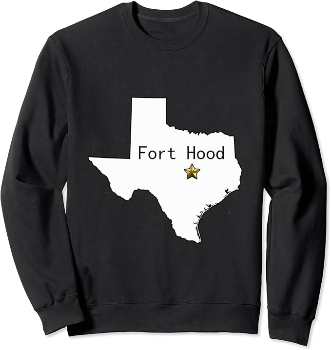 Fort Hood Military Base Army Post at Killeen, TX design Sweatshirt